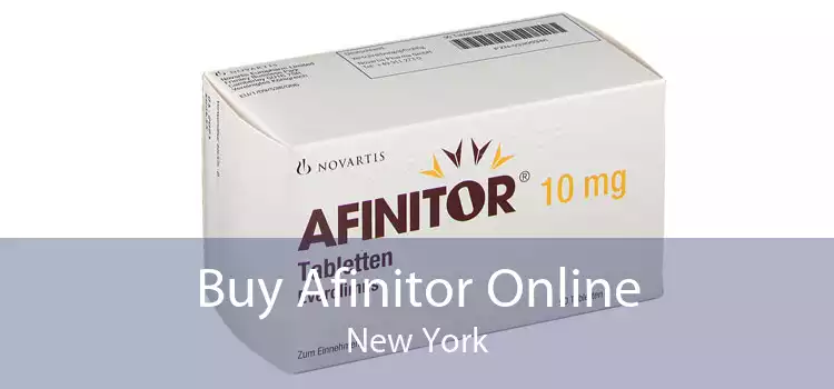 Buy Afinitor Online New York