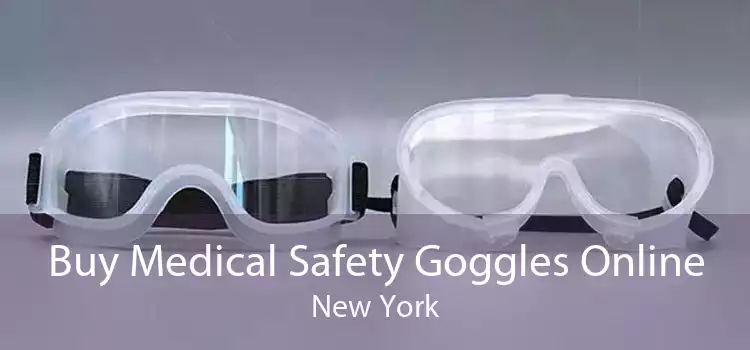 Buy Medical Safety Goggles Online New York