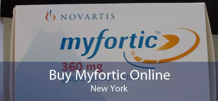 Buy Myfortic Online New York