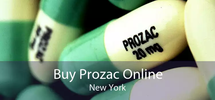 Buy Prozac Online New York