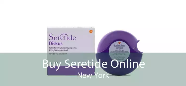 Buy Seretide Online New York