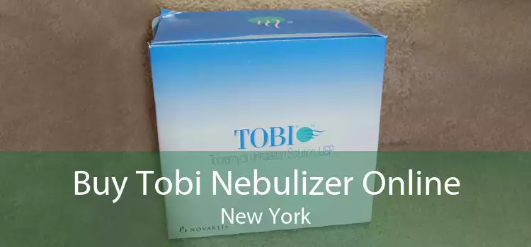 Buy Tobi Nebulizer Online New York