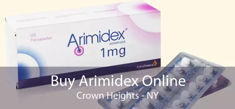 Buy Arimidex Online Crown Heights - NY
