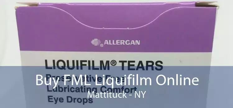 Buy FML Liquifilm Online Mattituck - NY