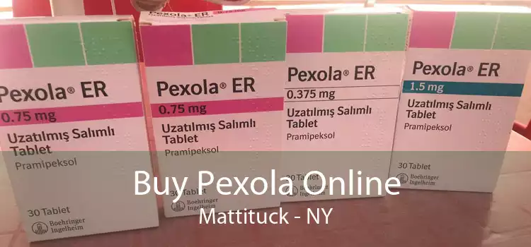 Buy Pexola Online Mattituck - NY