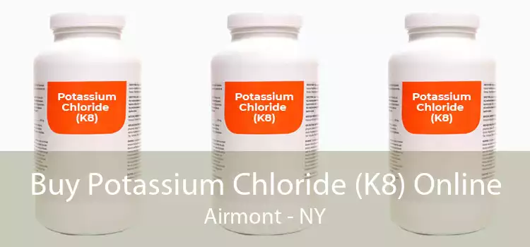 Buy Potassium Chloride (K8) Online Airmont - NY