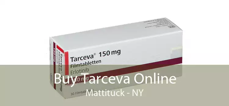 Buy Tarceva Online Mattituck - NY