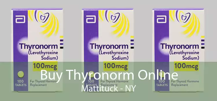 Buy Thyronorm Online Mattituck - NY