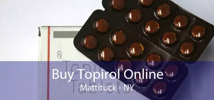 Buy Topirol Online Mattituck - NY